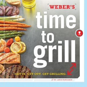 Weber Accessories - 7604 - WEBER'S TIME TO GRILL COOKBOOK